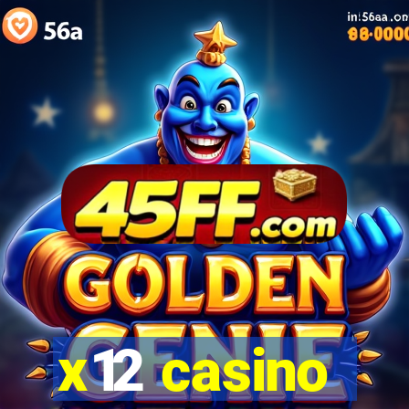 x12 casino